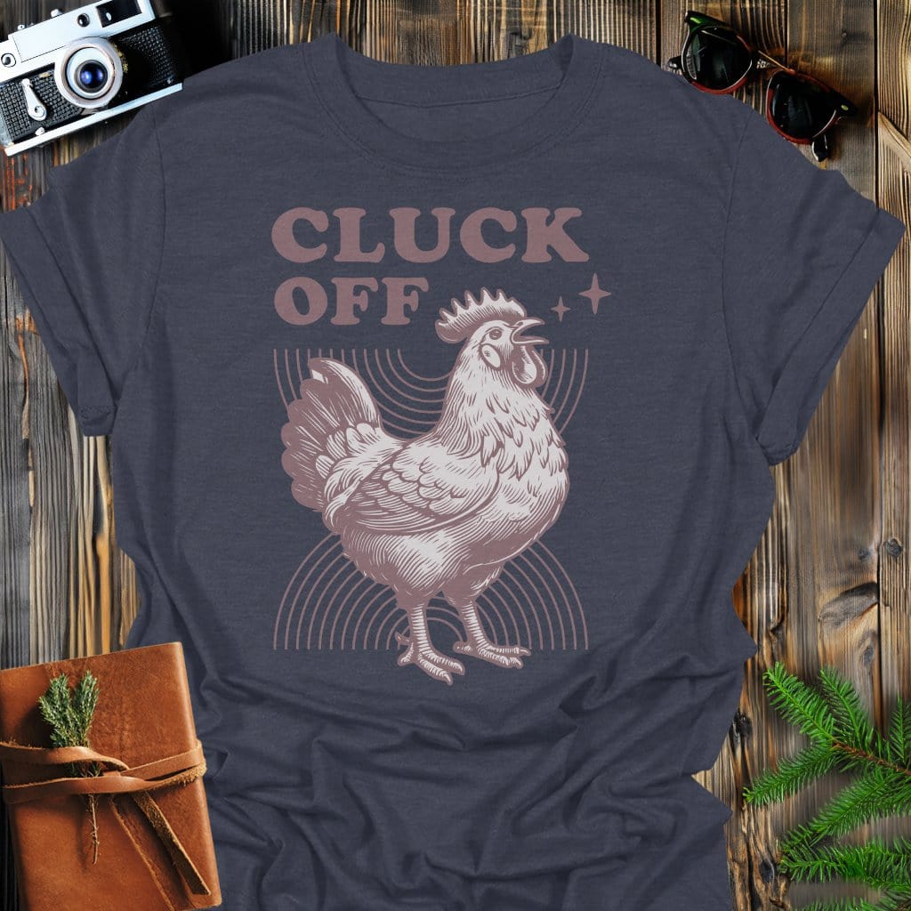 Cluck Off T-Shirt In Dark Heather / S Lightweight adventure tee for outdoor lovers Perfect for hiking camping or road trips Made from soft breathable cotton for all-day comfort Ideal for nature lovers and adventurers FAYO Threads outdoor apparel remember Fun Awaits You Outside