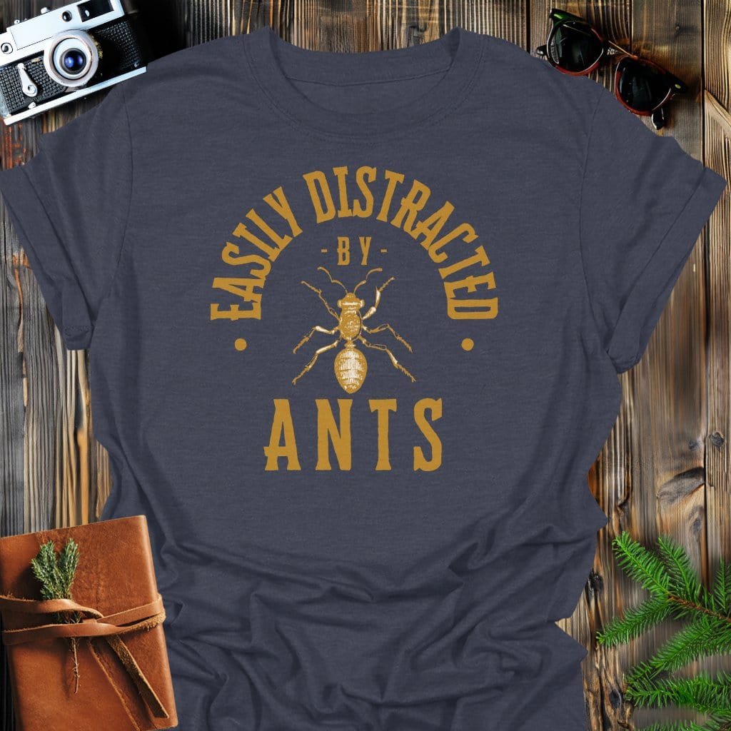 Distracted By Ants T-Shirt In S / Dark Heather Lightweight adventure tee for outdoor lovers Perfect for hiking camping or road trips Made from soft breathable cotton for all-day comfort Ideal for nature lovers and adventurers FAYO Threads outdoor apparel remember Fun Awaits You Outside