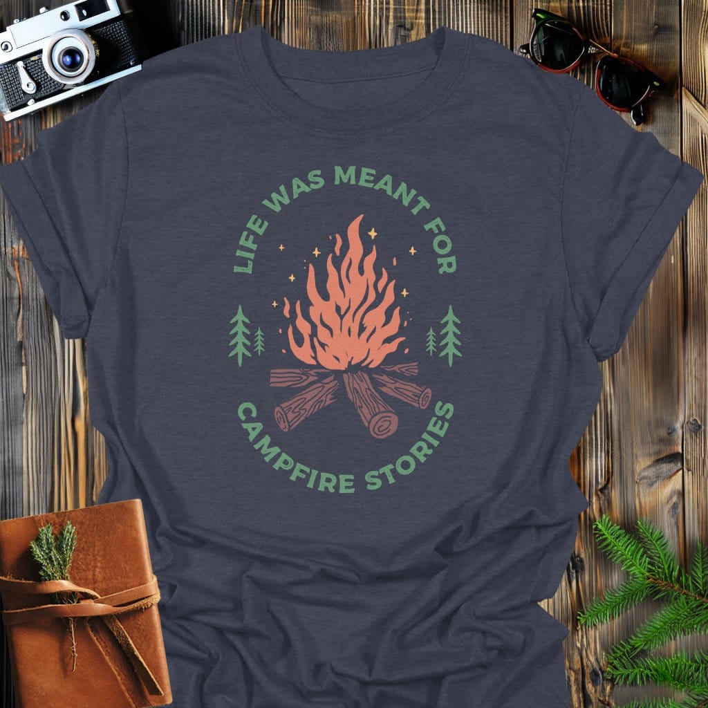Life Was Meant for Campfire Stories T-Shirt In Dark Heather / S Lightweight adventure tee for outdoor lovers Perfect for hiking camping or road trips Made from soft breathable cotton for all-day comfort Ideal for nature lovers and adventurers FAYO Threads outdoor apparel remember Fun Awaits You Outside