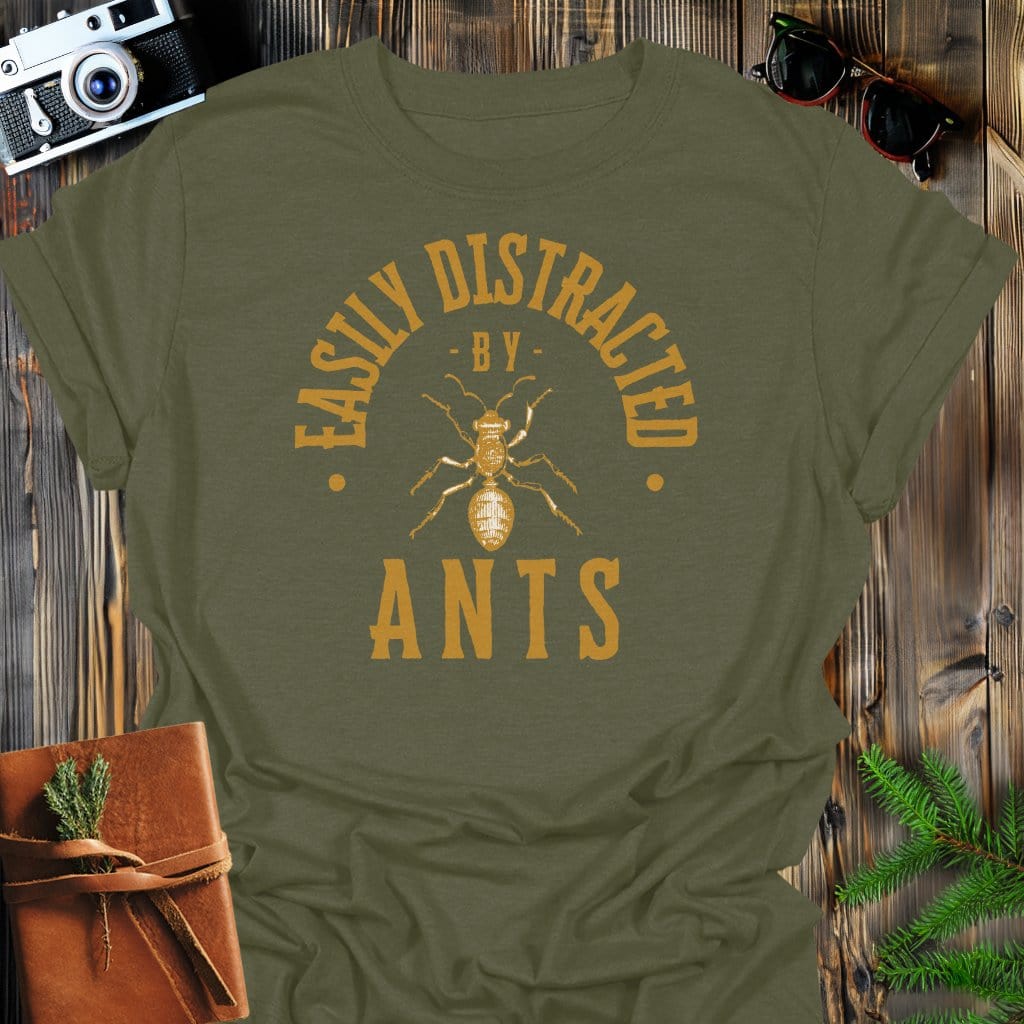 Distracted By Ants T-Shirt In S / Military Green Lightweight adventure tee for outdoor lovers Perfect for hiking camping or road trips Made from soft breathable cotton for all-day comfort Ideal for nature lovers and adventurers FAYO Threads outdoor apparel remember Fun Awaits You Outside
