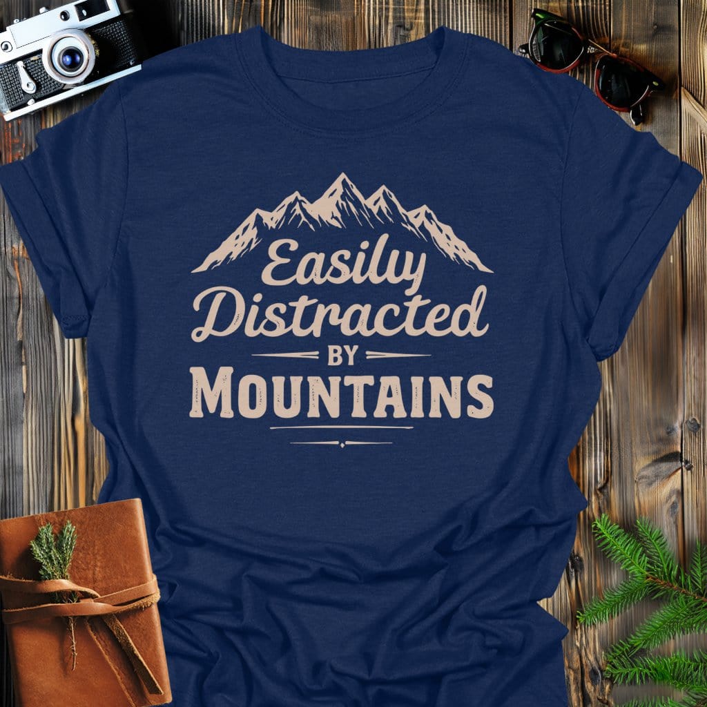 Distracted by Mountains T-Shirt In S / Navy Lightweight adventure tee for outdoor lovers Perfect for hiking camping or road trips Made from soft breathable cotton for all-day comfort Ideal for nature lovers and adventurers FAYO Threads outdoor apparel remember Fun Awaits You Outside