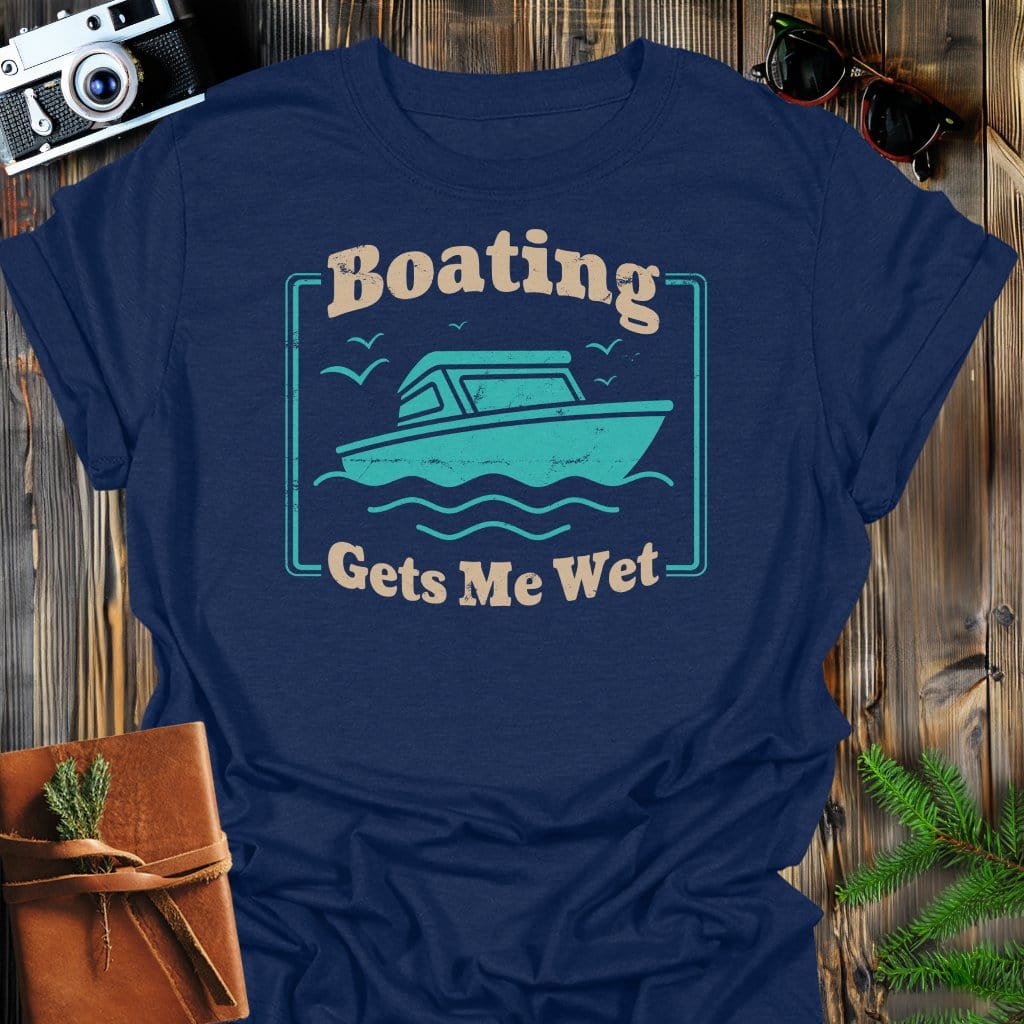 Boating Gets Me Wet T-Shirt In Navy / S Lightweight adventure tee for outdoor lovers Perfect for hiking camping or road trips Made from soft breathable cotton for all-day comfort Ideal for nature lovers and adventurers FAYO Threads outdoor apparel remember Fun Awaits You Outside