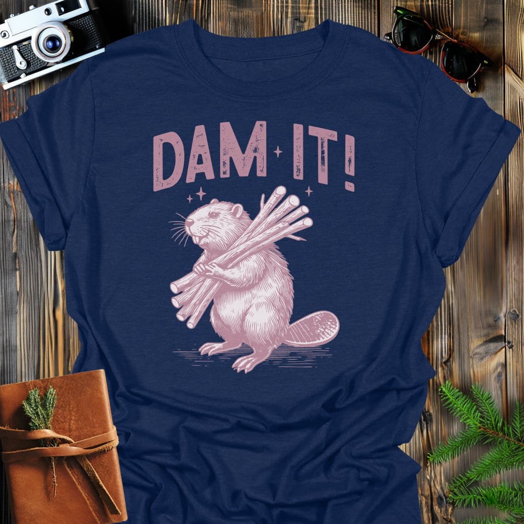 Dam It Beaver T-Shirt In Navy / S Lightweight adventure tee for outdoor lovers Perfect for hiking camping or road trips Made from soft breathable cotton for all-day comfort Ideal for nature lovers and adventurers FAYO Threads outdoor apparel remember Fun Awaits You Outside