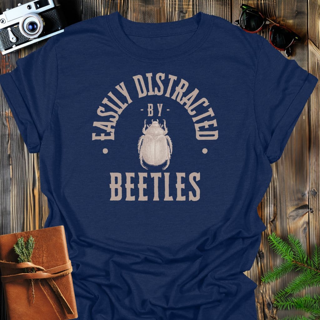 Distracted By Beetles T-Shirt In S / Navy Lightweight adventure tee for outdoor lovers Perfect for hiking camping or road trips Made from soft breathable cotton for all-day comfort Ideal for nature lovers and adventurers FAYO Threads outdoor apparel remember Fun Awaits You Outside