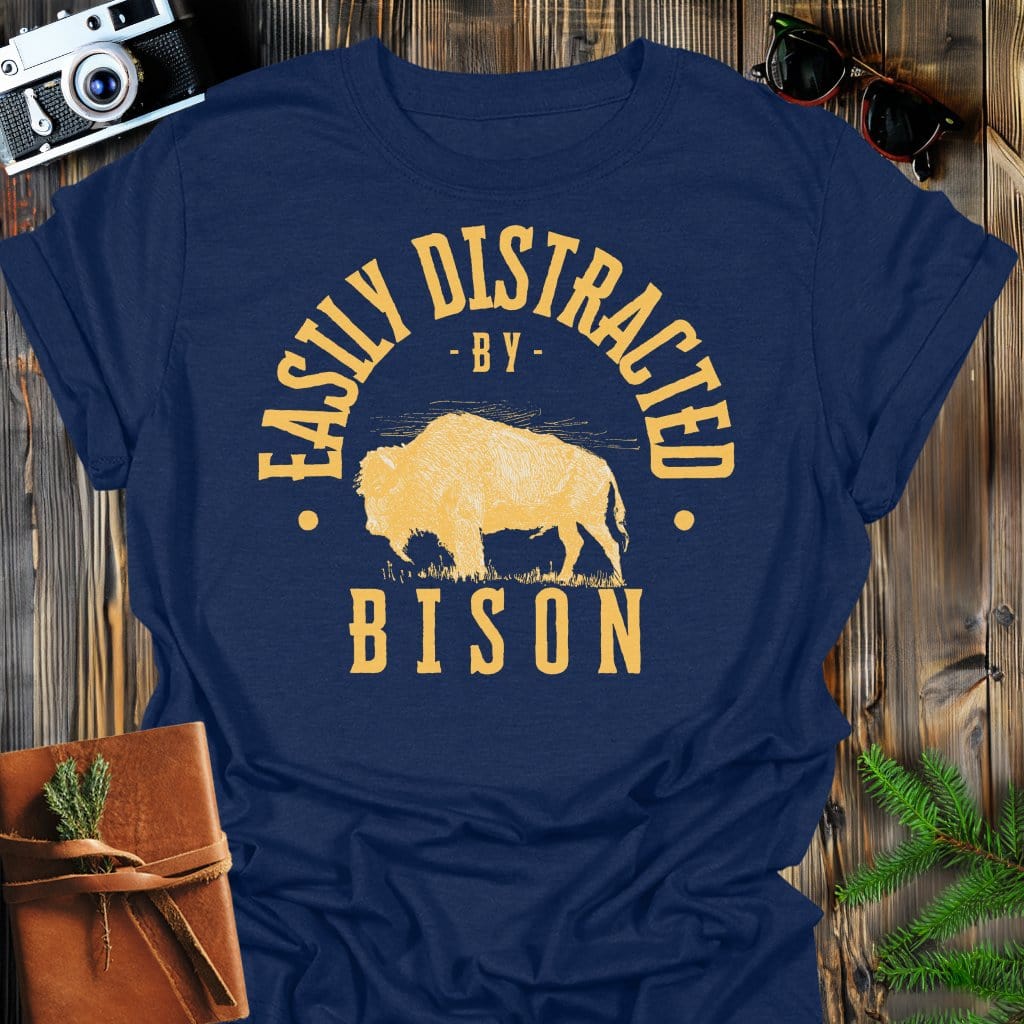 Distracted by Bison T-Shirt In S / Navy Lightweight adventure tee for outdoor lovers Perfect for hiking camping or road trips Made from soft breathable cotton for all-day comfort Ideal for nature lovers and adventurers FAYO Threads outdoor apparel remember Fun Awaits You Outside