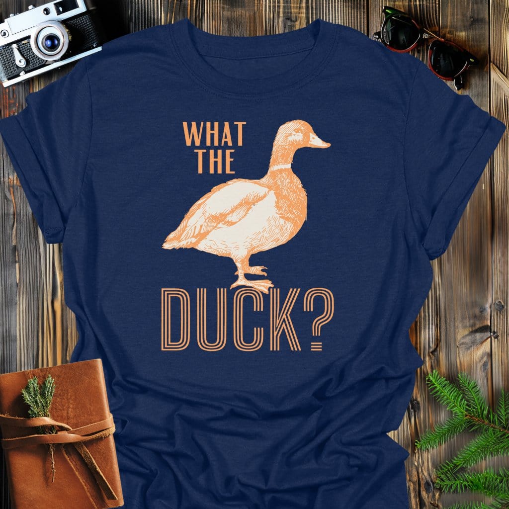 What the Duck T-Shirt In Navy / S Lightweight adventure tee for outdoor lovers Perfect for hiking camping or road trips Made from soft breathable cotton for all-day comfort Ideal for nature lovers and adventurers FAYO Threads outdoor apparel remember Fun Awaits You Outside