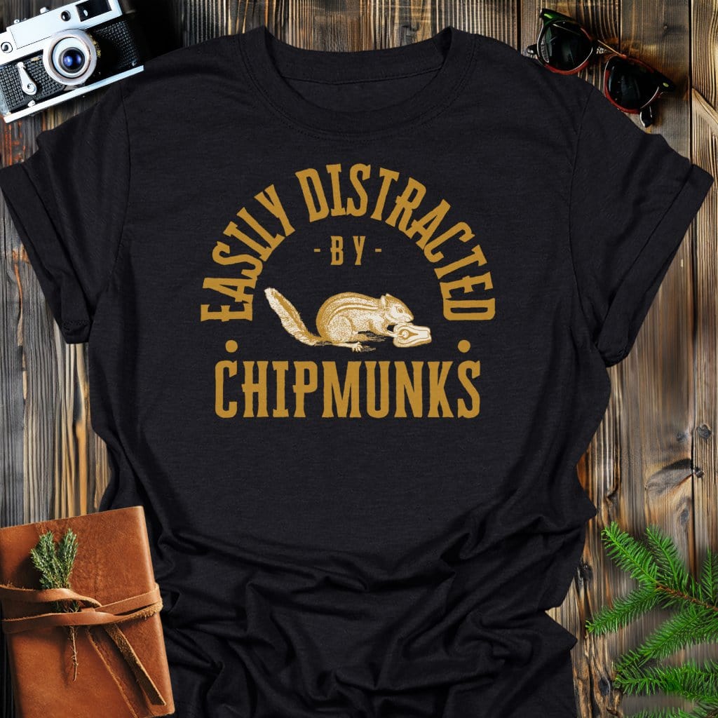Distracted By Chipmunks T-Shirt In Black / S Lightweight adventure tee for outdoor lovers Perfect for hiking camping or road trips Made from soft breathable cotton for all-day comfort Ideal for nature lovers and adventurers FAYO Threads outdoor apparel remember Fun Awaits You Outside