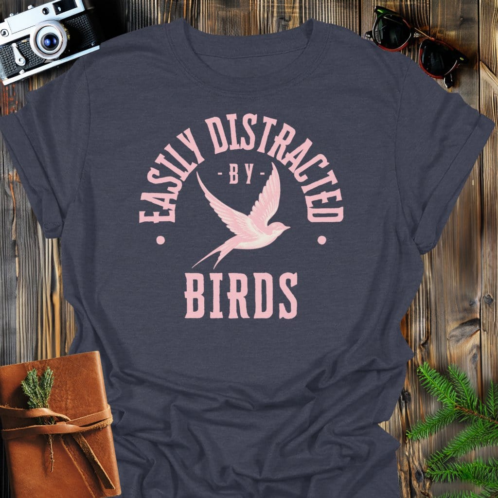 Distracted By Birds T-Shirt In Dark Heather / S Lightweight adventure tee for outdoor lovers Perfect for hiking camping or road trips Made from soft breathable cotton for all-day comfort Ideal for nature lovers and adventurers FAYO Threads outdoor apparel remember Fun Awaits You Outside