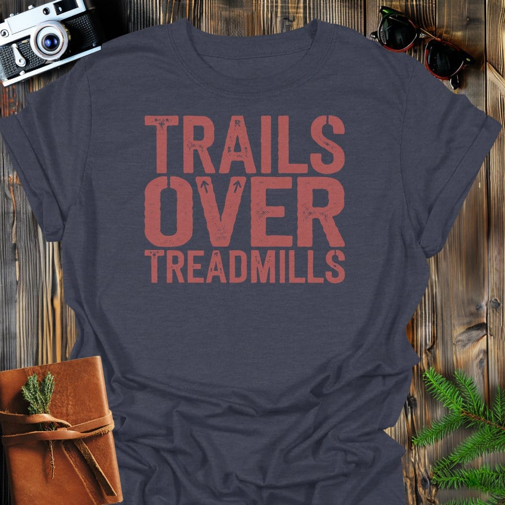 Trails Over Treadmills T-Shirt In Dark Heather / S Lightweight adventure tee for outdoor lovers Perfect for hiking camping or road trips Made from soft breathable cotton for all-day comfort Ideal for nature lovers and adventurers FAYO Threads outdoor apparel remember Fun Awaits You Outside