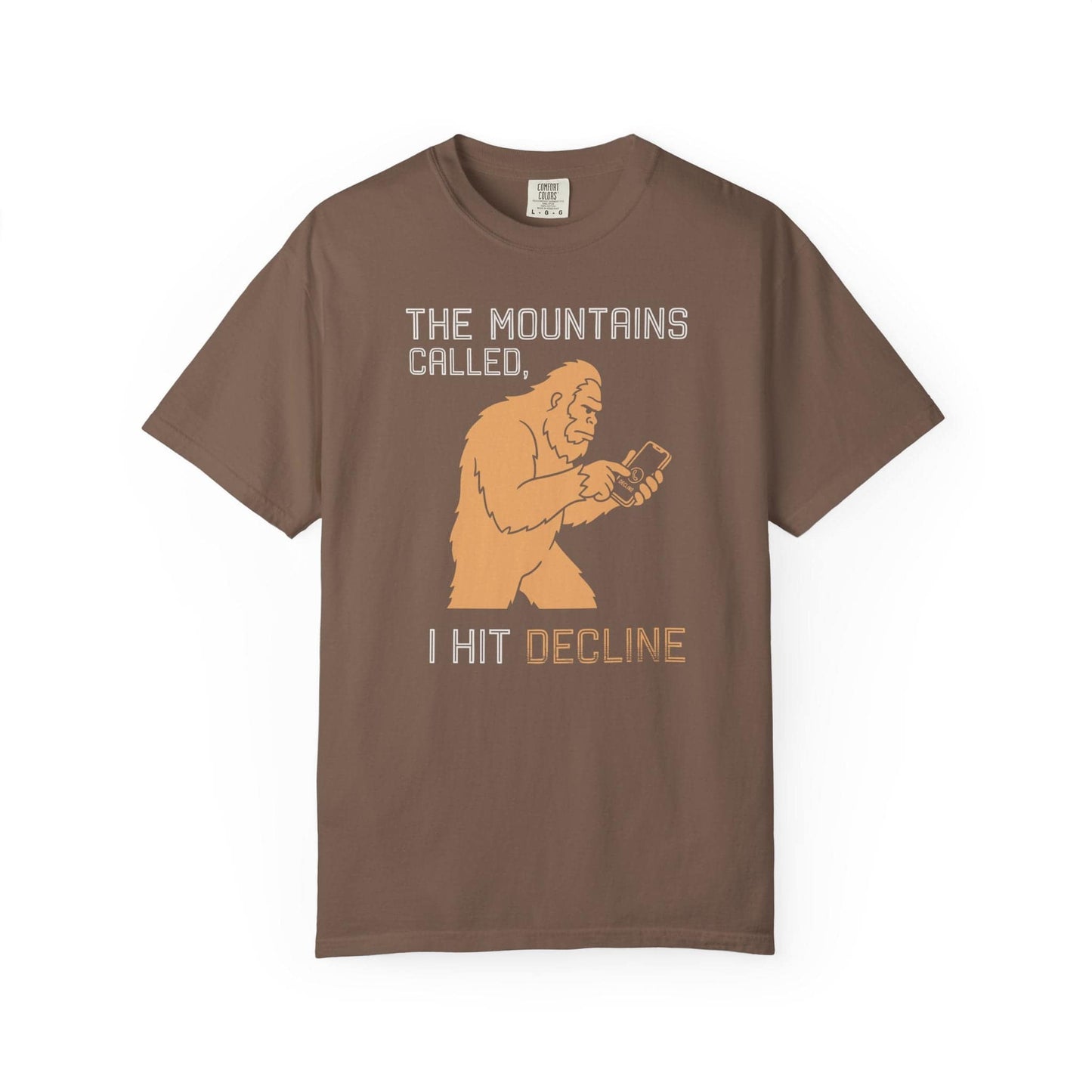 Mountains Called I Declined T-Shirt In Espresso / S Lightweight adventure tee for outdoor lovers Perfect for hiking camping or road trips Made from soft breathable cotton for all-day comfort Ideal for nature lovers and adventurers FAYO Threads outdoor apparel remember Fun Awaits You Outside
