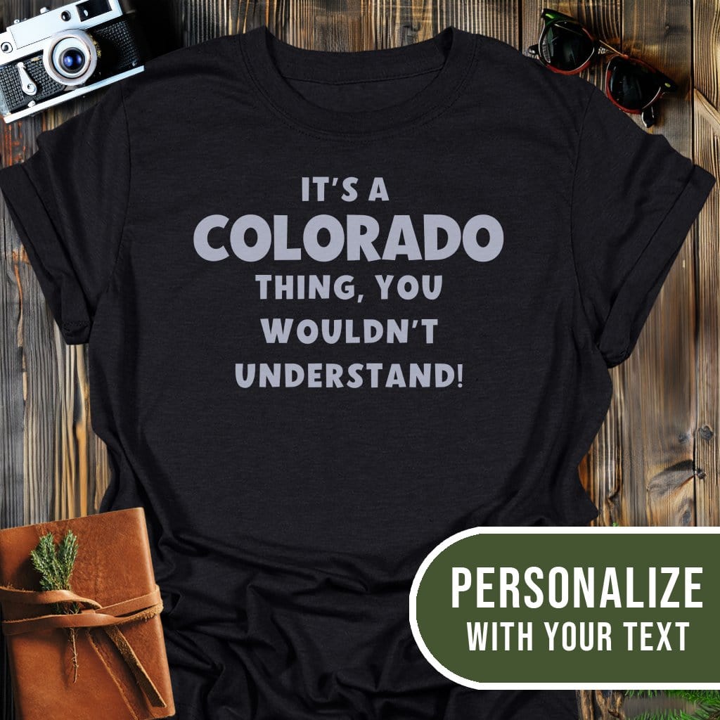 Personalized Colorado Vibes T-Shirt In Black / S Lightweight adventure tee for outdoor lovers Perfect for hiking camping or road trips Made from soft breathable cotton for all-day comfort Ideal for nature lovers and adventurers FAYO Threads outdoor apparel remember Fun Awaits You Outside