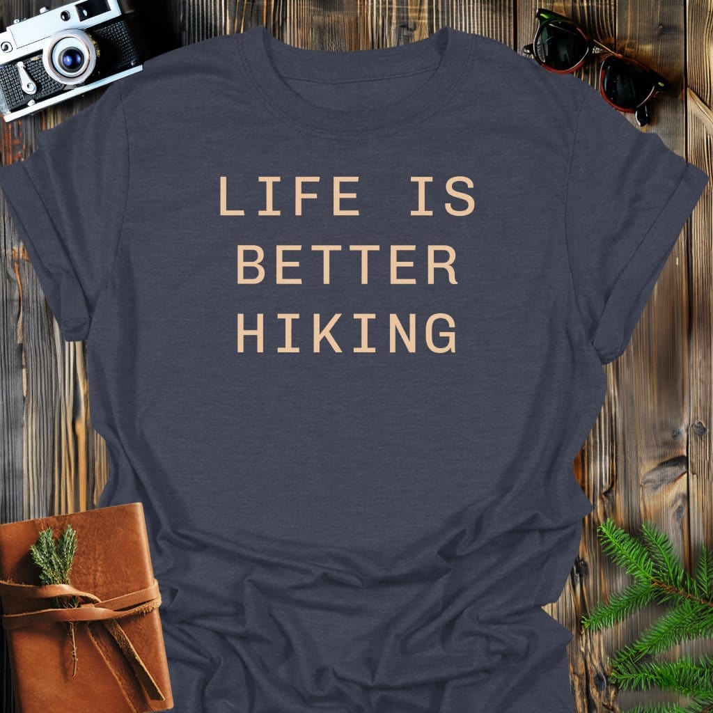 Better Life Hiking T-Shirt In Dark Heather / S Lightweight adventure tee for outdoor lovers Perfect for hiking camping or road trips Made from soft breathable cotton for all-day comfort Ideal for nature lovers and adventurers FAYO Threads outdoor apparel remember Fun Awaits You Outside