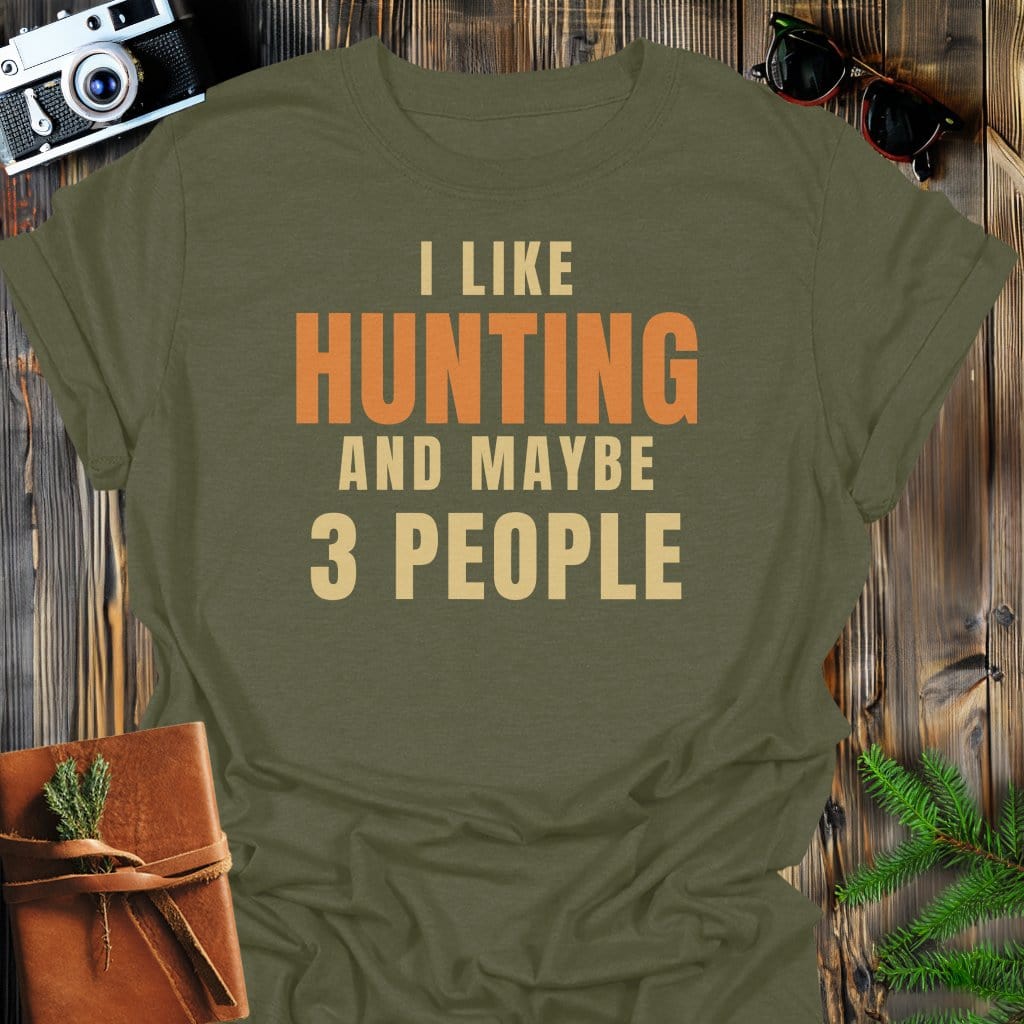 Hunting Humor T-Shirt In Military Green / S Lightweight adventure tee for outdoor lovers Perfect for hiking camping or road trips Made from soft breathable cotton for all-day comfort Ideal for nature lovers and adventurers FAYO Threads outdoor apparel remember Fun Awaits You Outside