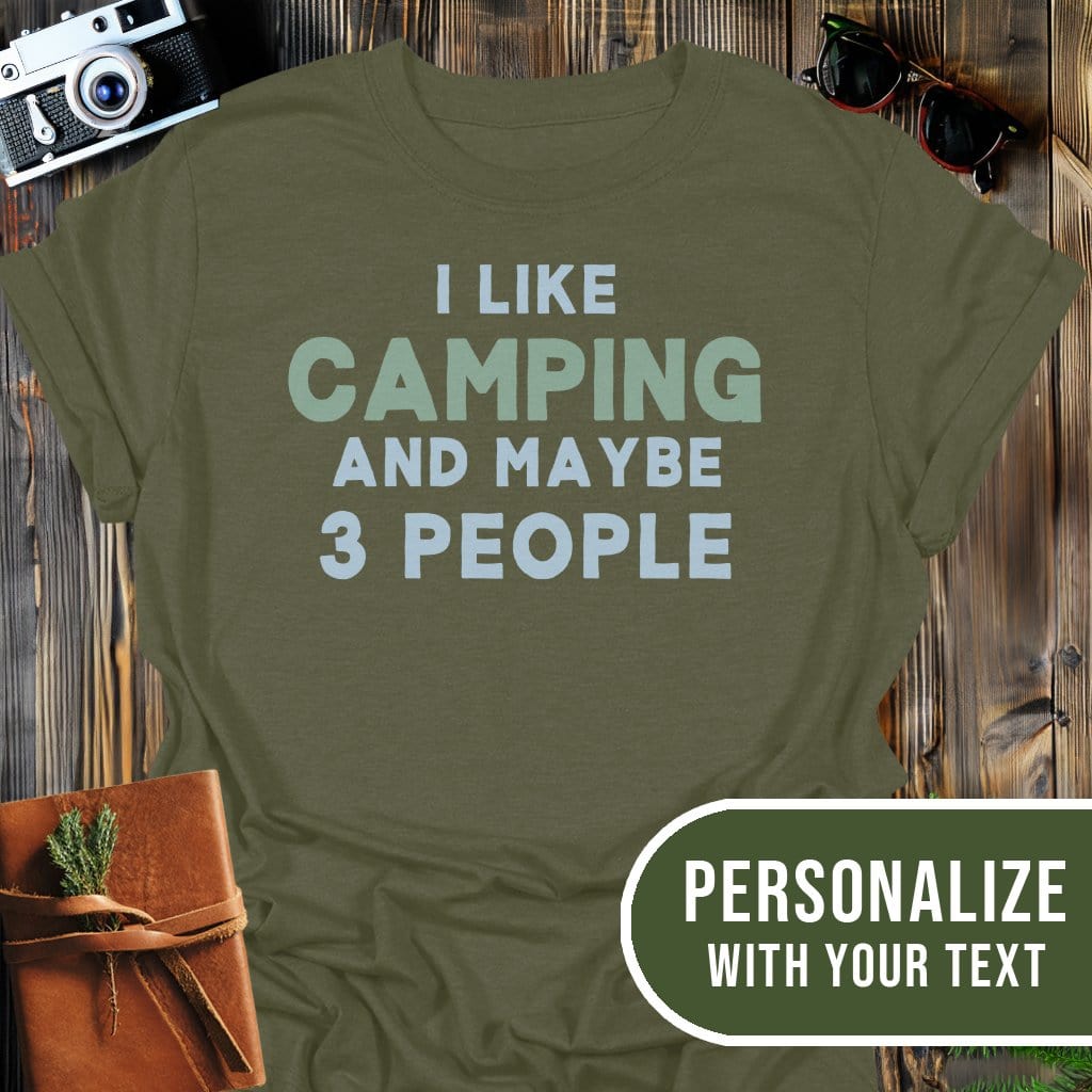 Personalized Camping Mood T-Shirt In Military Green / S Lightweight adventure tee for outdoor lovers Perfect for hiking camping or road trips Made from soft breathable cotton for all-day comfort Ideal for nature lovers and adventurers FAYO Threads outdoor apparel remember Fun Awaits You Outside