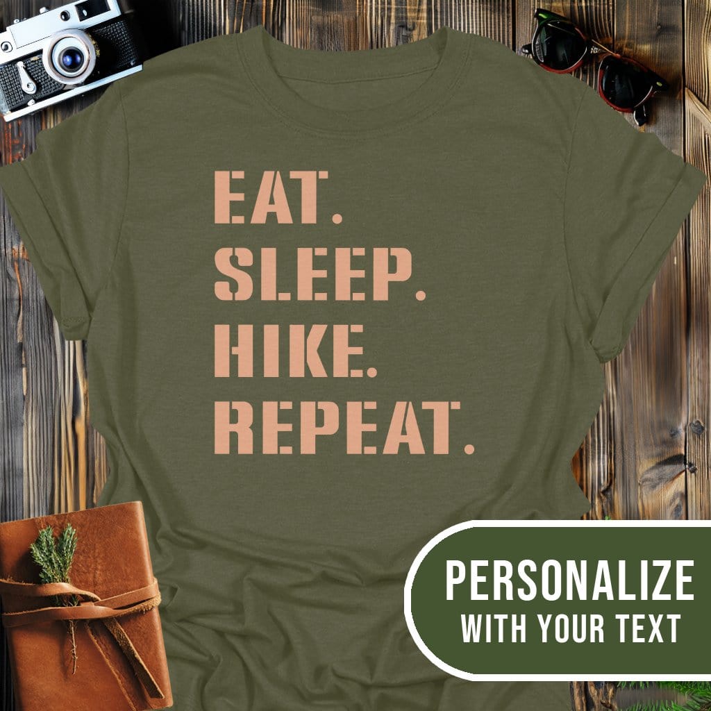 Personalized Hike Repeat T-Shirt In Military Green / S Lightweight adventure tee for outdoor lovers Perfect for hiking camping or road trips Made from soft breathable cotton for all-day comfort Ideal for nature lovers and adventurers FAYO Threads outdoor apparel remember Fun Awaits You Outside