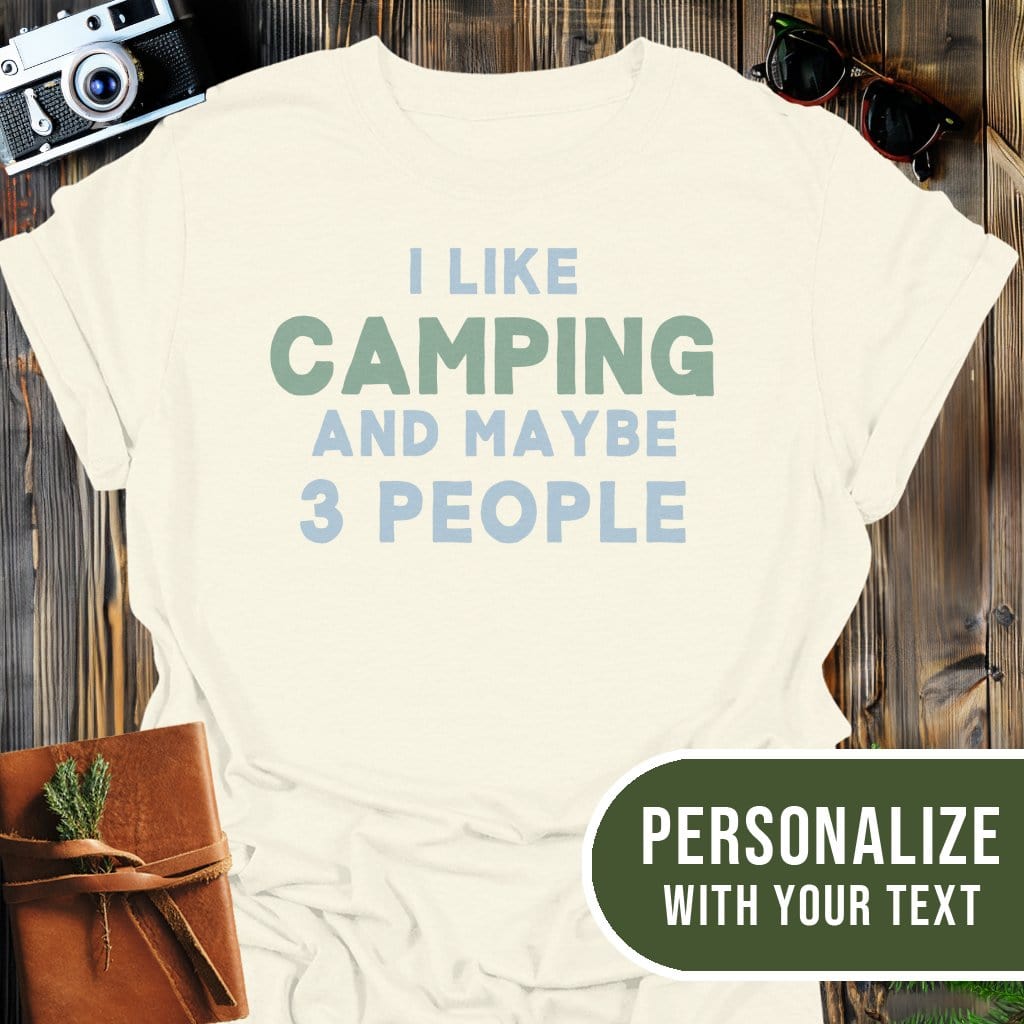 Personalized Camping Mood T-Shirt In Natural / S Lightweight adventure tee for outdoor lovers Perfect for hiking camping or road trips Made from soft breathable cotton for all-day comfort Ideal for nature lovers and adventurers FAYO Threads outdoor apparel remember Fun Awaits You Outside