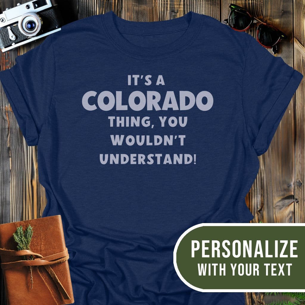Personalized Colorado Vibes T-Shirt In Navy / S Lightweight adventure tee for outdoor lovers Perfect for hiking camping or road trips Made from soft breathable cotton for all-day comfort Ideal for nature lovers and adventurers FAYO Threads outdoor apparel remember Fun Awaits You Outside