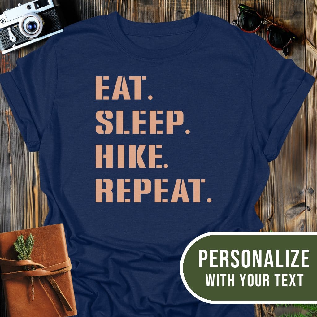Personalized Hike Repeat T-Shirt In Navy / S Lightweight adventure tee for outdoor lovers Perfect for hiking camping or road trips Made from soft breathable cotton for all-day comfort Ideal for nature lovers and adventurers FAYO Threads outdoor apparel remember Fun Awaits You Outside