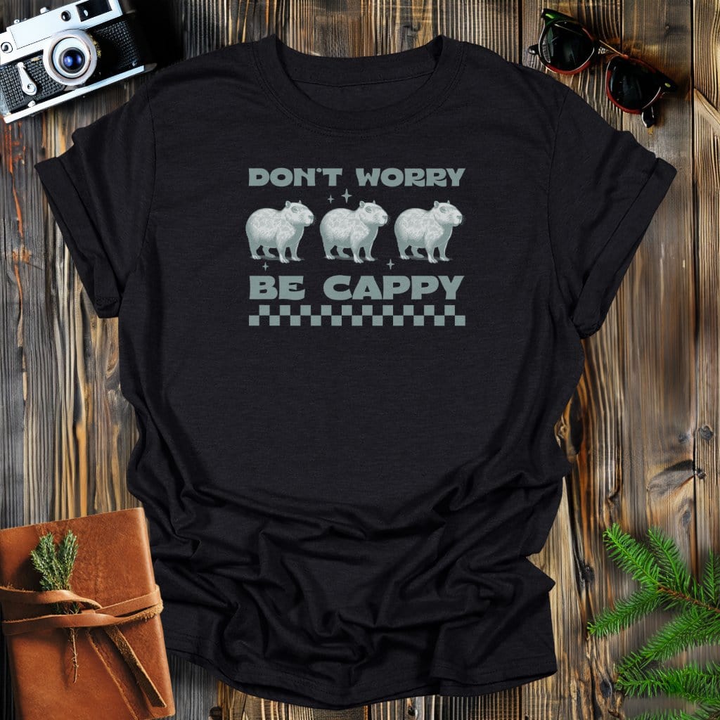 MyDesigns Physical Item Black / S Don't Worry Be Cappy T-Shirt