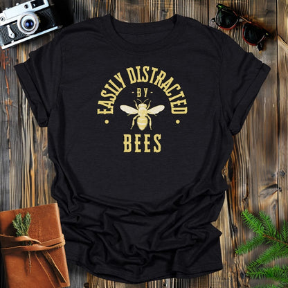 MyDesigns Physical Item Black / S Easily Distracted By Bees T-Shirt