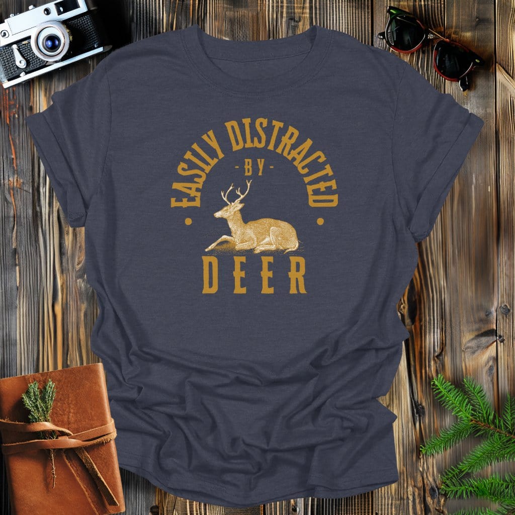 MyDesigns Physical Item Dark Heather / S Easily Distracted By Deer T-Shirt