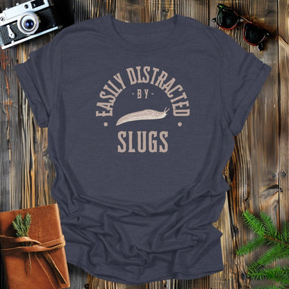 MyDesigns Physical Item Dark Heather / S Easily Distracted By Slugs T-Shirt