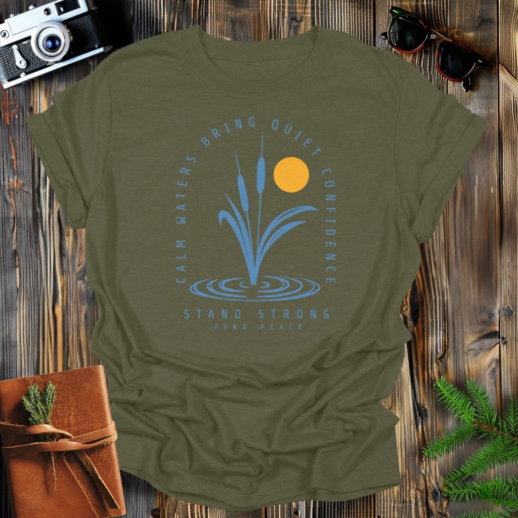 MyDesigns Physical Item Military Green / S Calm Waters Bring Quiet Confidence Cattail Sunset T-Shirt