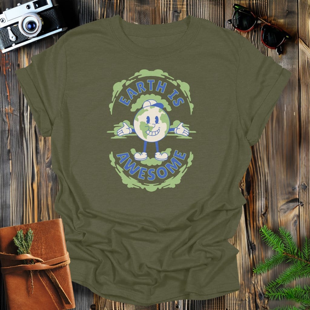 MyDesigns Physical Item Military Green / S Earth Is Awesome, Earth Day Pun Tee T-Shirt