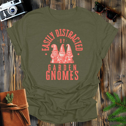 MyDesigns Physical Item Military Green / S Easily Distracted By Garden Gnomes T-Shirt