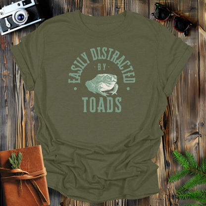 MyDesigns Physical Item Military Green / S Easily Distracted By Toads T-Shirt