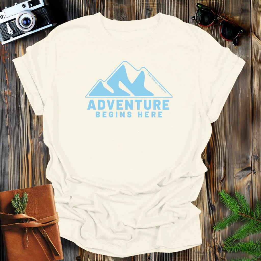 MyDesigns Physical Item Natural / S Adventure Begins Here T-Shirt