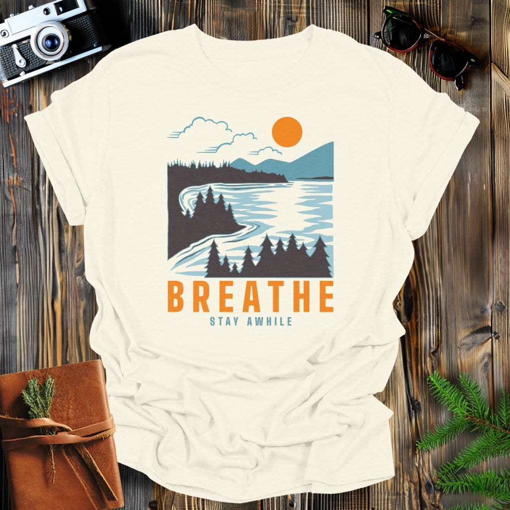 MyDesigns Physical Item Natural / S Breathe in the Mountains and Stay Awhile at the Lake T-Shirt