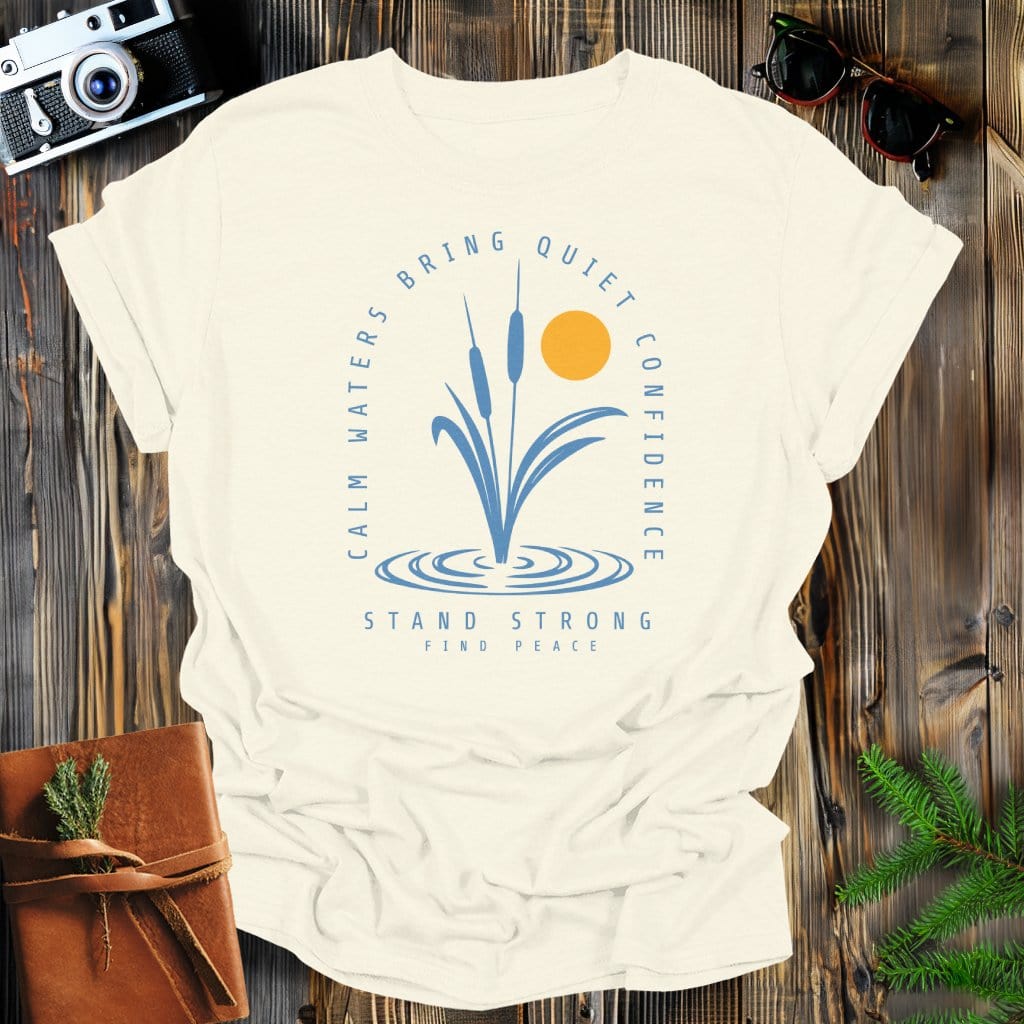 MyDesigns Physical Item Natural / S Calm Waters Bring Quiet Confidence Cattail Sunset T-Shirt