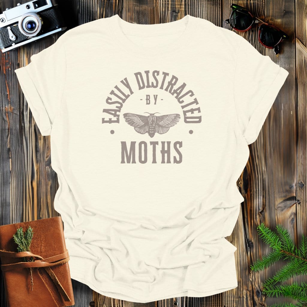 MyDesigns Physical Item Natural / S Easily Distracted By Moths T-Shirt