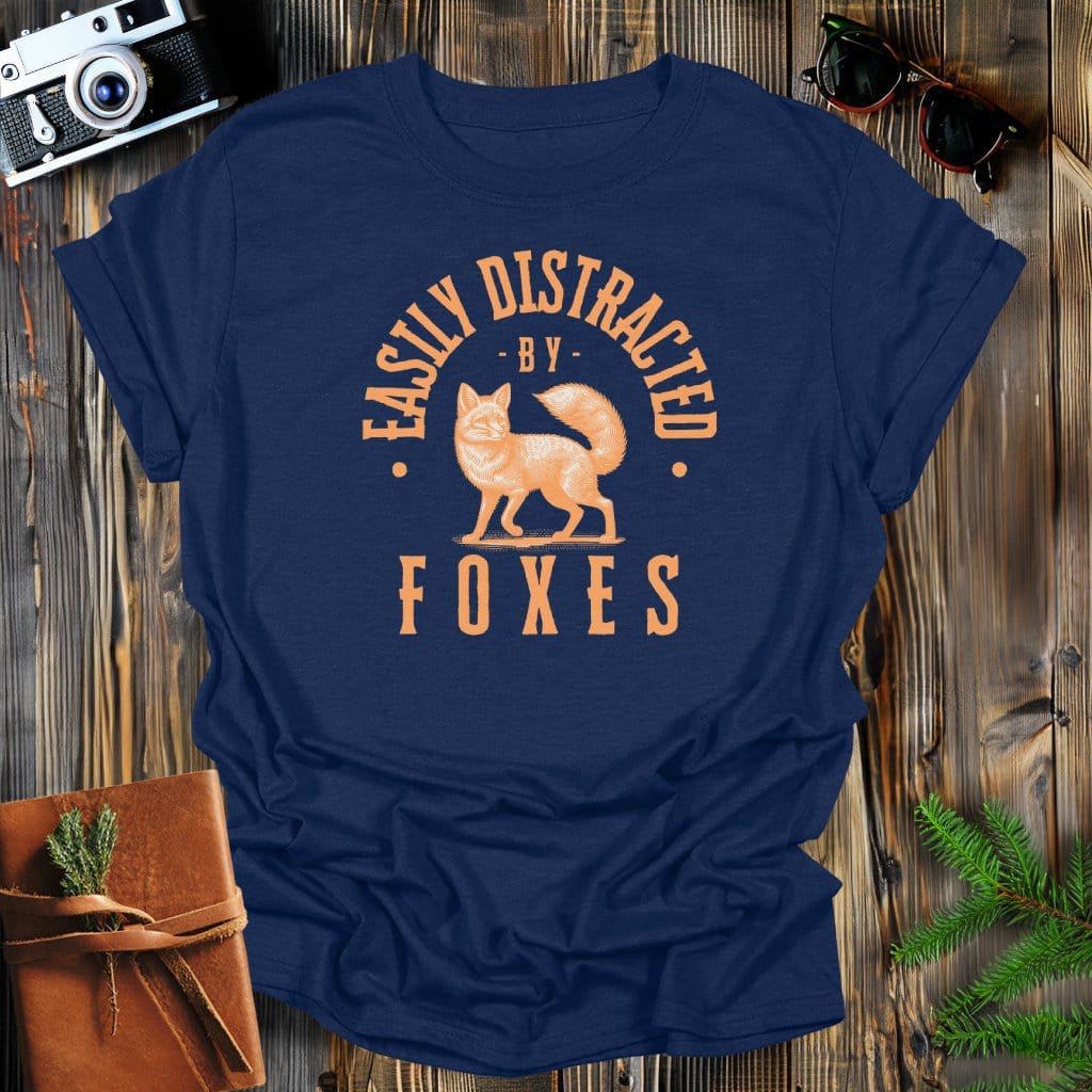 MyDesigns Physical Item Navy / S Easily Distracted By Foxes T-Shirt