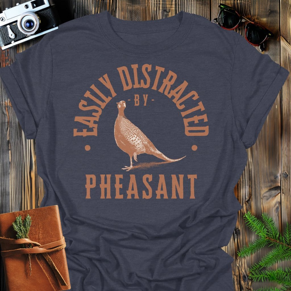 Distracted by Phaesant T-Shirt In S / Dark Heather Lightweight adventure tee for outdoor lovers Perfect for hiking camping or road trips Made from soft breathable cotton for all-day comfort Ideal for nature lovers and adventurers FAYO Threads outdoor apparel remember Fun Awaits You Outside
