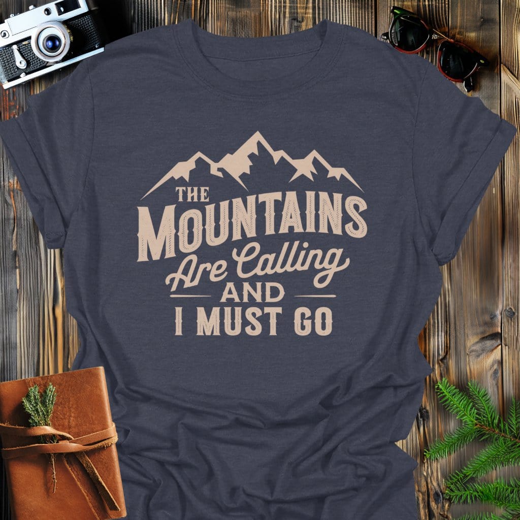 MyDesigns Physical Item S / Dark Heather I Must Go Mountains T-Shirt