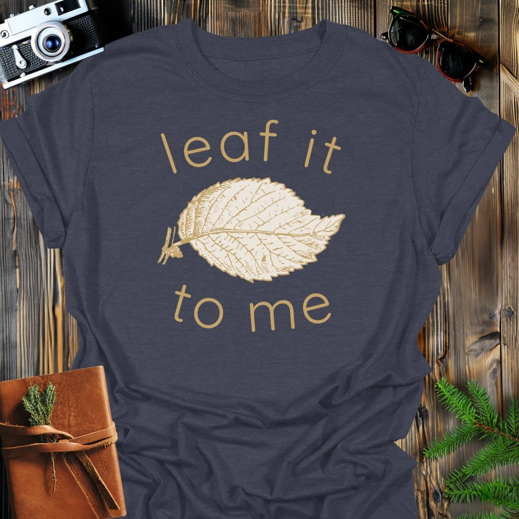 Leaf It To Me T-Shirt In Dark Heather / S Lightweight adventure tee for outdoor lovers Perfect for hiking camping or road trips Made from soft breathable cotton for all-day comfort Ideal for nature lovers and adventurers FAYO Threads outdoor apparel remember Fun Awaits You Outside