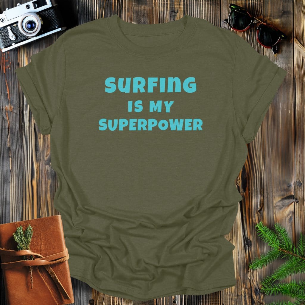 MyDesigns Physical Item S / Military Green Surfing Superpower T-Shirt