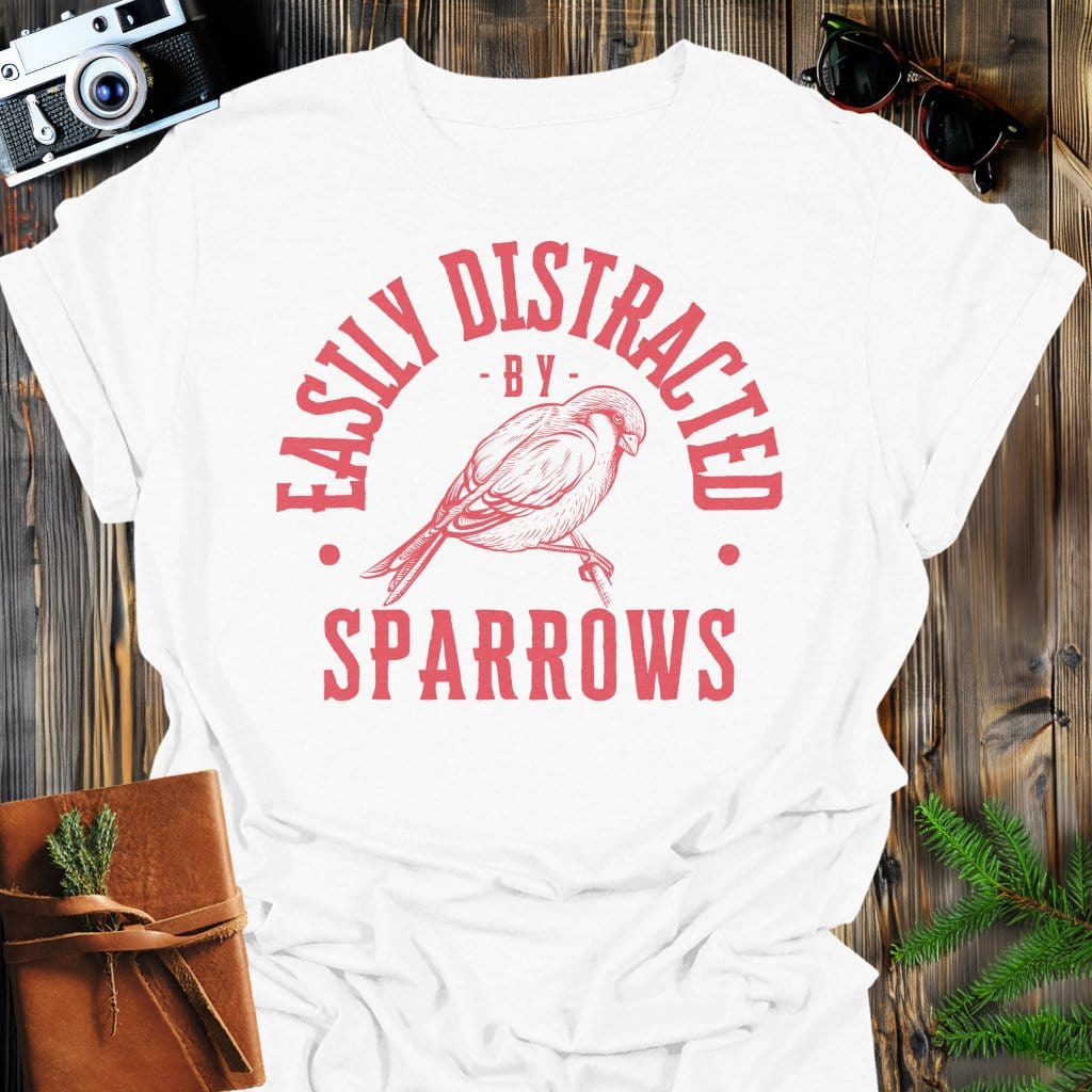 Distracted by Sparrows T-Shirt In S / White Lightweight adventure tee for outdoor lovers Perfect for hiking camping or road trips Made from soft breathable cotton for all-day comfort Ideal for nature lovers and adventurers FAYO Threads outdoor apparel remember Fun Awaits You Outside