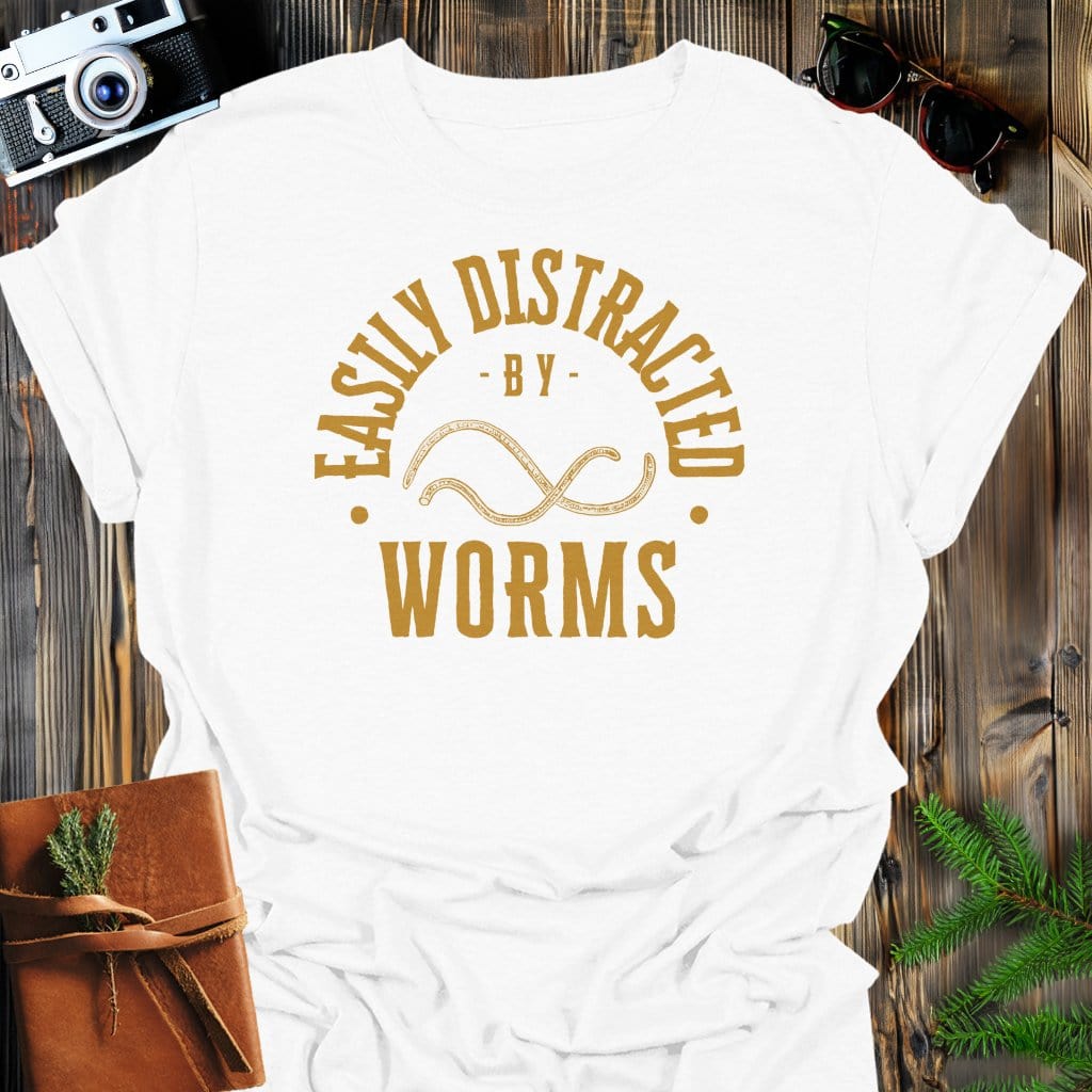 Distracted By Worms T-Shirt In S / White Lightweight adventure tee for outdoor lovers Perfect for hiking camping or road trips Made from soft breathable cotton for all-day comfort Ideal for nature lovers and adventurers FAYO Threads outdoor apparel remember Fun Awaits You Outside