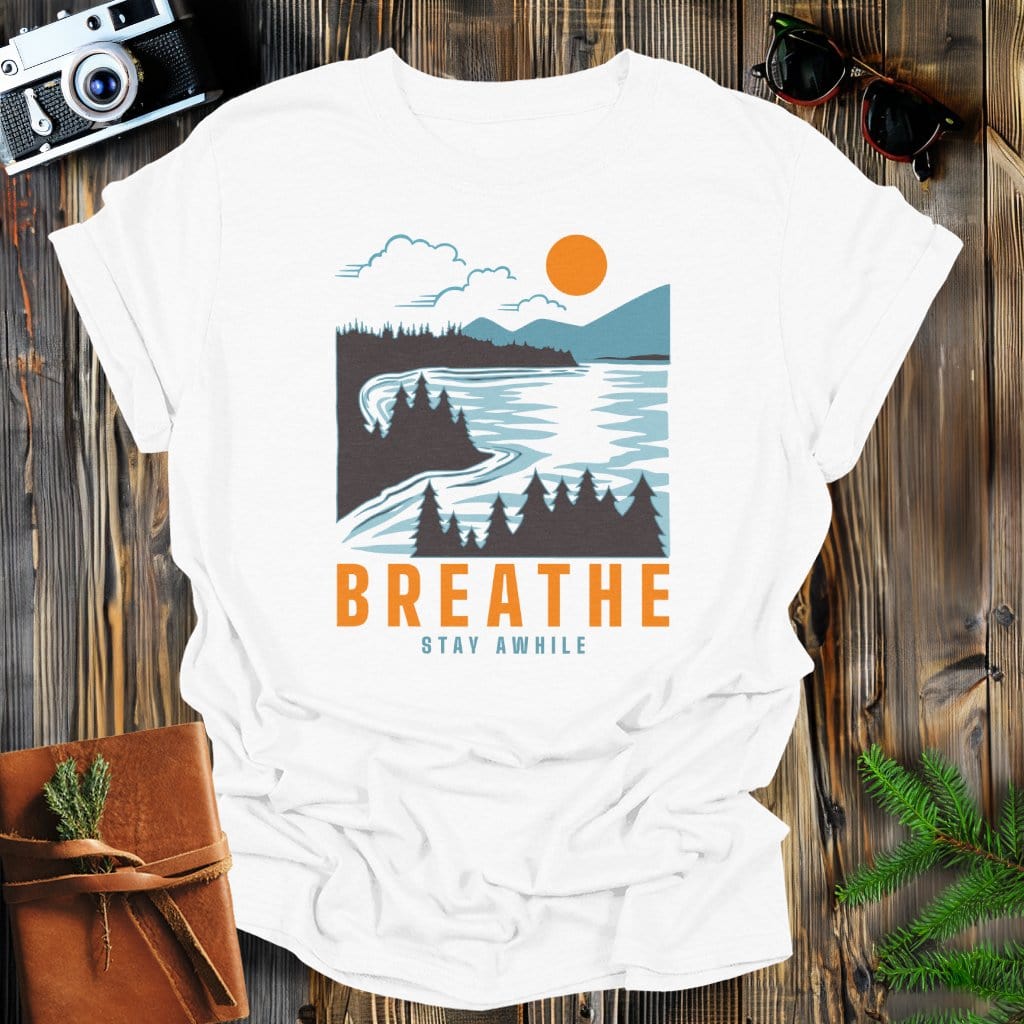 MyDesigns Physical Item White / S Breathe in the Mountains and Stay Awhile at the Lake T-Shirt