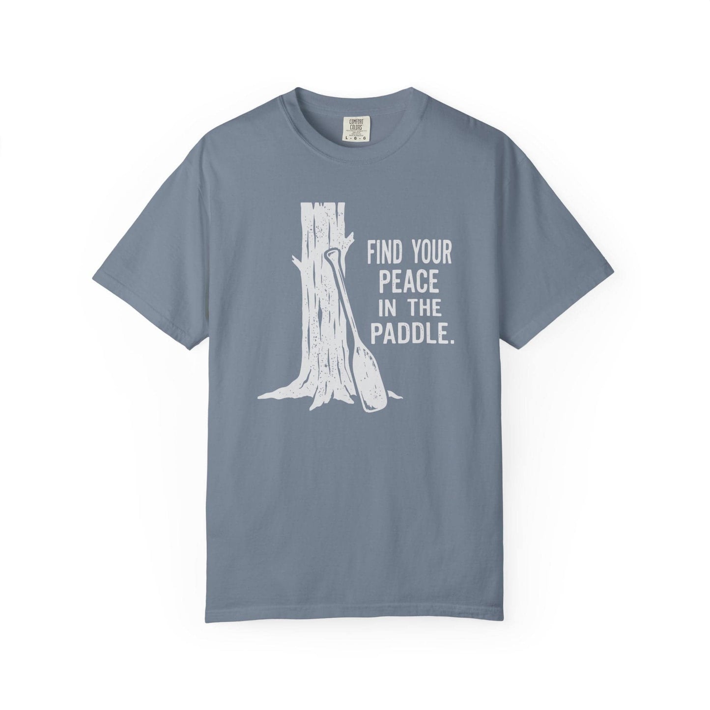 Find Peace in the Paddle T-Shirt In Blue Jean / S Lightweight adventure tee for outdoor lovers Perfect for hiking camping or road trips Made from soft breathable cotton for all-day comfort Ideal for nature lovers and adventurers FAYO Threads outdoor apparel remember Fun Awaits You Outside