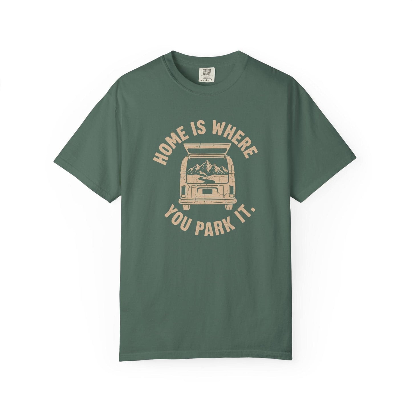 Home is Where You Park T-Shirt In Blue Spruce / S Lightweight adventure tee for outdoor lovers Perfect for hiking camping or road trips Made from soft breathable cotton for all-day comfort Ideal for nature lovers and adventurers FAYO Threads outdoor apparel remember Fun Awaits You Outside