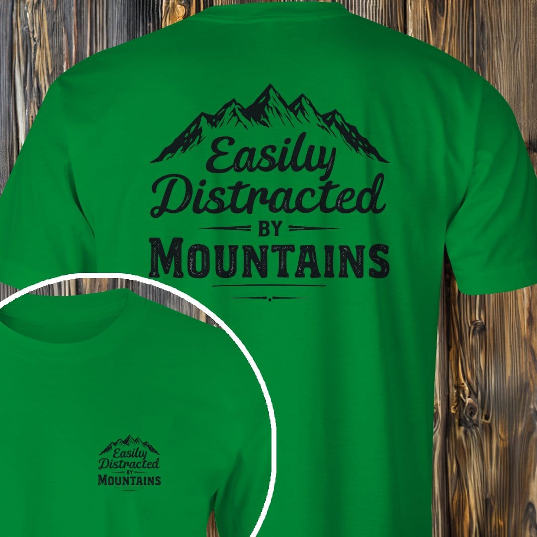 MyDesigns T-Shirt Irish Green / S Distracted By Mountains T-Shirt