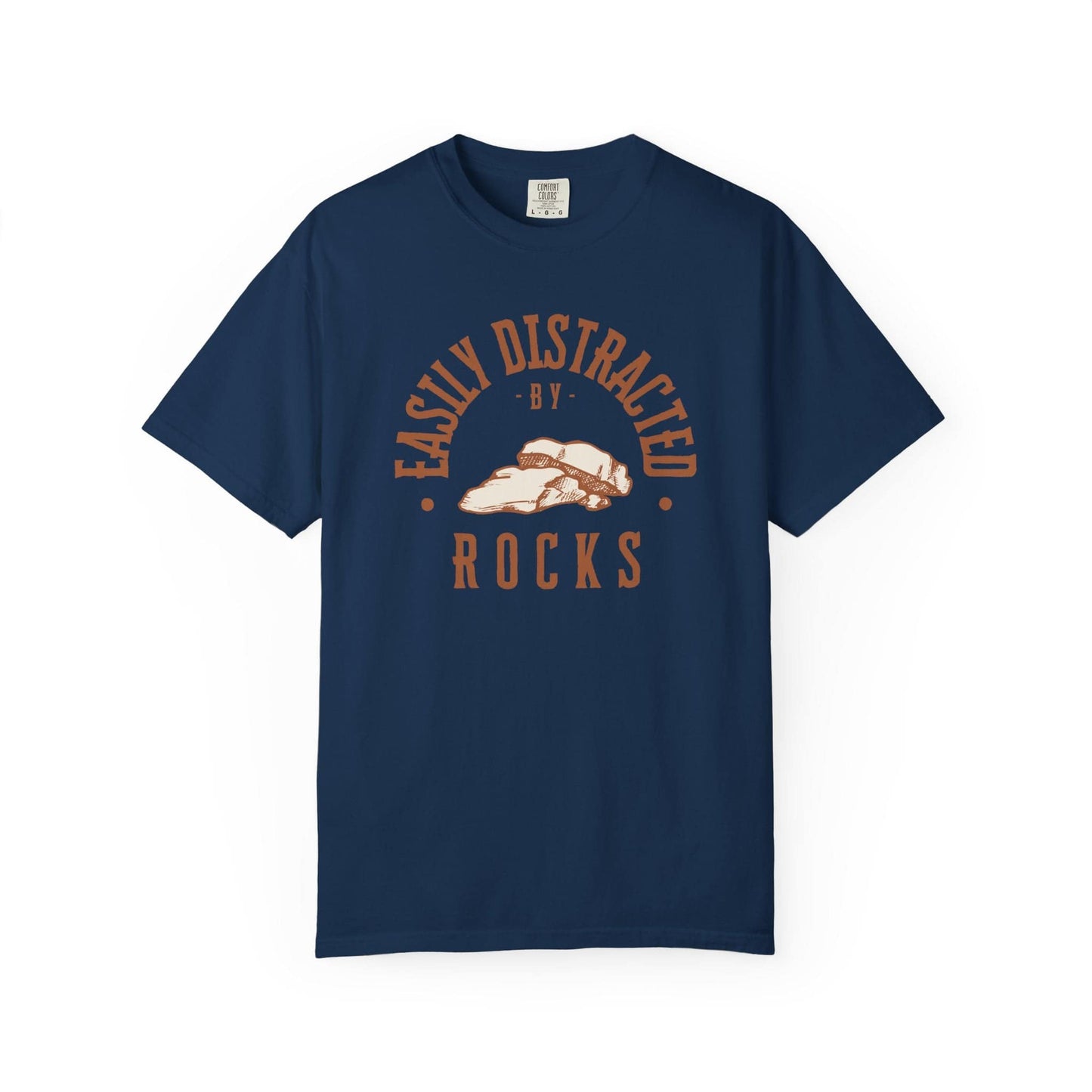 Easily Distracted by Rocks T-Shirt In Navy / S Lightweight adventure tee for outdoor lovers Perfect for hiking camping or road trips Made from soft breathable cotton for all-day comfort Ideal for nature lovers and adventurers FAYO Threads outdoor apparel remember Fun Awaits You Outside