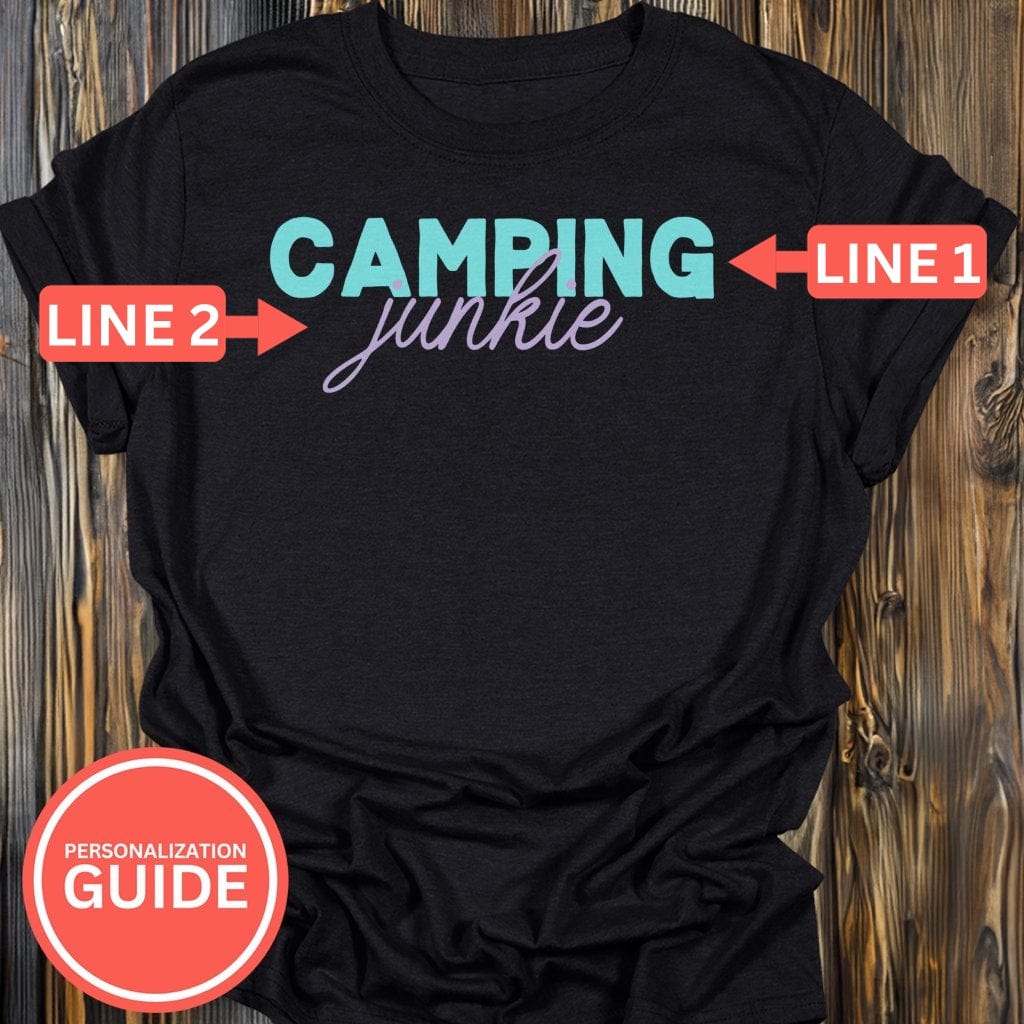 Personalized Camping Junkie T-Shirt In Lightweight adventure tee for outdoor lovers Perfect for hiking camping or road trips Made from soft breathable cotton for all-day comfort Ideal for nature lovers and adventurers FAYO Threads outdoor apparel remember Fun Awaits You Outside