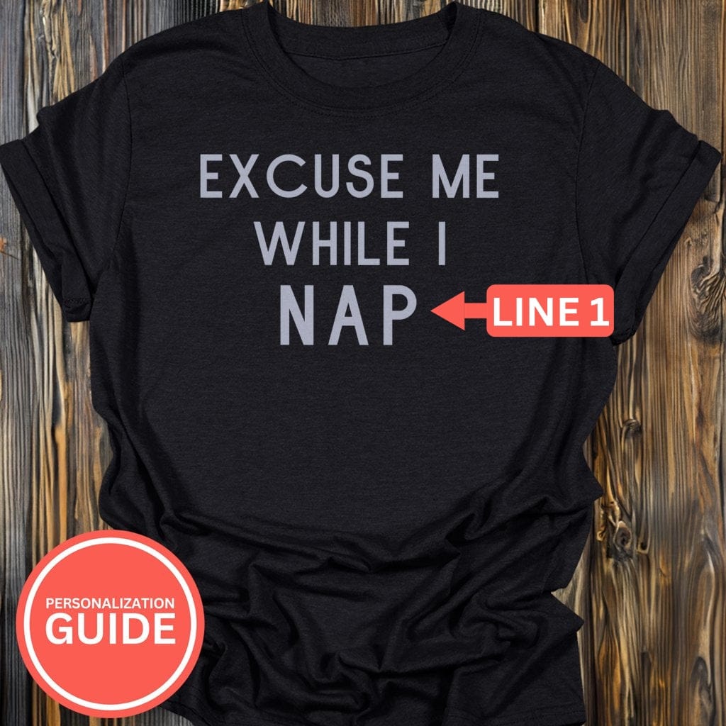 Personalized Nap Needed T-Shirt In Lightweight adventure tee for outdoor lovers Perfect for hiking camping or road trips Made from soft breathable cotton for all-day comfort Ideal for nature lovers and adventurers FAYO Threads outdoor apparel remember Fun Awaits You Outside