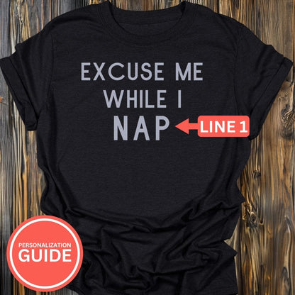 Personalized Nap Needed T-Shirt In Lightweight adventure tee for outdoor lovers Perfect for hiking camping or road trips Made from soft breathable cotton for all-day comfort Ideal for nature lovers and adventurers FAYO Threads outdoor apparel remember Fun Awaits You Outside