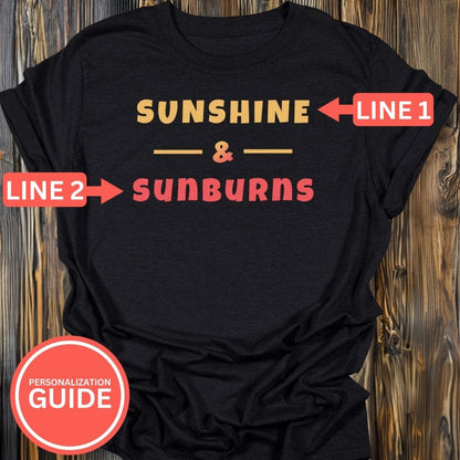 Personalized Sunshine & Sunburns T-Shirt In Lightweight adventure tee for outdoor lovers Perfect for hiking camping or road trips Made from soft breathable cotton for all-day comfort Ideal for nature lovers and adventurers FAYO Threads outdoor apparel remember Fun Awaits You Outside